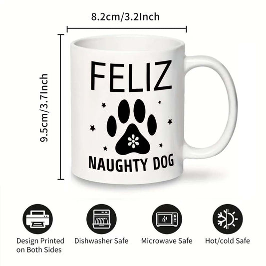 Керамическая кружка для кофе "Feliz Naughty Dog" - безопасна для контакта с пищей, не требует электроэнергии, идеально подходит для работы, активного отдыха, приема пищи - отличный праздничный подарок для любителей собак.