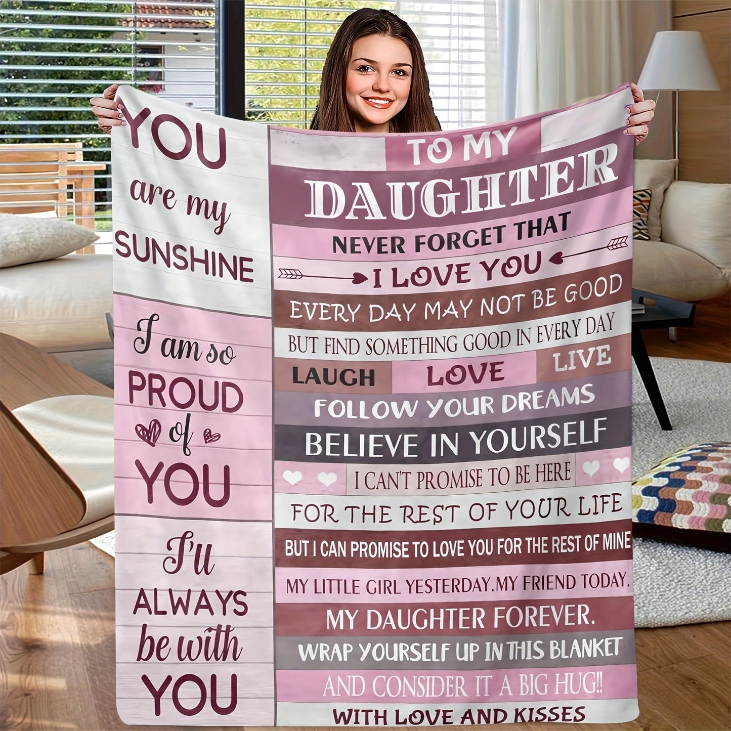 Flannel throw blanket with lodge style design featuring an inspirational message for daughters. This all-season blanket is made with a knitted digital print polyester cover that is soft and cozy for use on the sofa or while watching TV. It includes