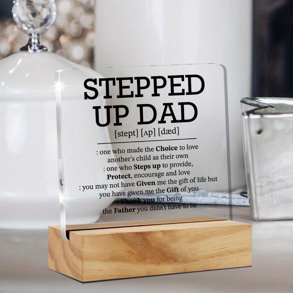 Heartfelt acrylic desk plaque for stepdad | Clear sign with inspirational message | Perfect Father's Day gift | Elegant and crafted with care.