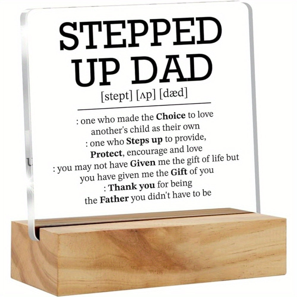 Heartfelt acrylic desk plaque for stepdad | Clear sign with inspirational message | Perfect Father's Day gift | Elegant and crafted with care.