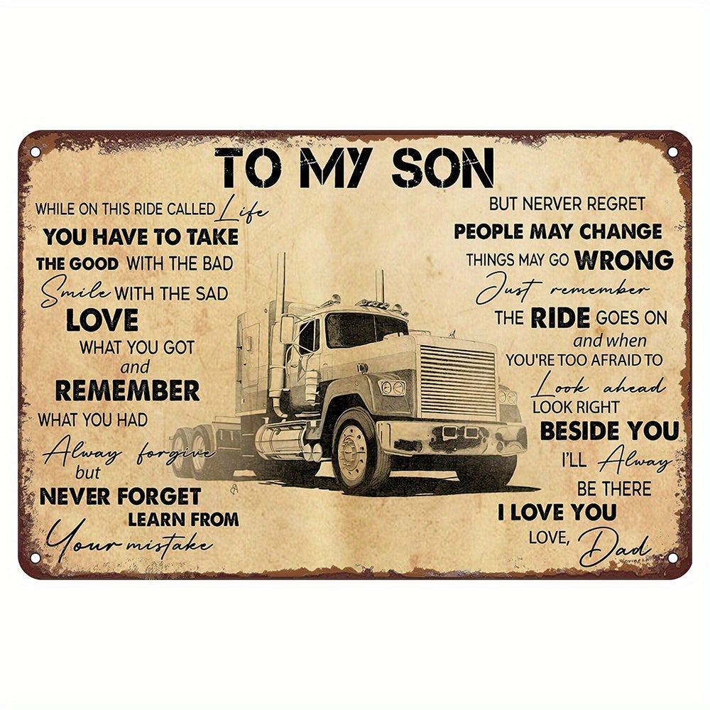 A retro metal tin sign from a truck driver dad to his son, featuring a vintage design. The perfect gift for a son who is a trucker, this funny wall art is a stylish addition to any home, bar, cafe, or garage.