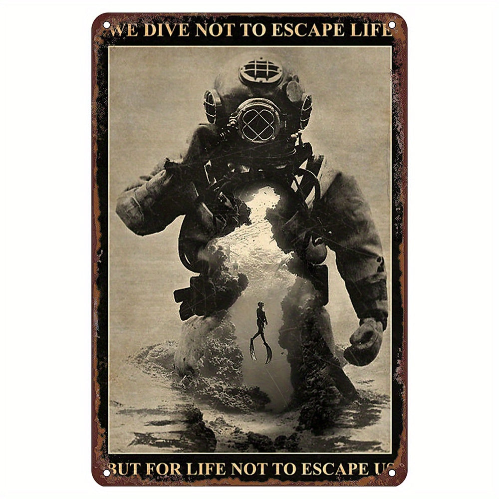 Transform your space with The Diver Metal Tin Signs, featuring the inspiring quote "We Dive Not to Escape Life, But for Life Not to Escape Us". These retro tin signs make perfect gifts for divers and ocean enthusiasts, adding a unique touch to any