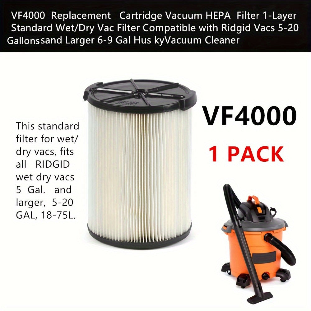 1 unit of VF4000 Replacement Cartridge Vacuum HEPA Filter, designed with a 1-layer standard wet/dry vac filter that is compatible with RIDGID Vacs of sizes 5-20 gallons (18-75L) and larger, as well as 6-9 gallon Husky vacuum cleaners. Comes in a pack.