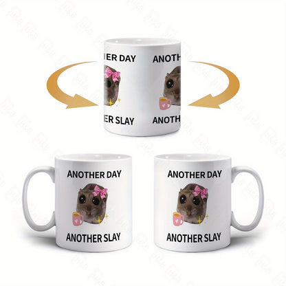 7 color options for 11oz ceramic coffee mug with the phrase 'Another Day, Another Slay' perfect for a friend gift