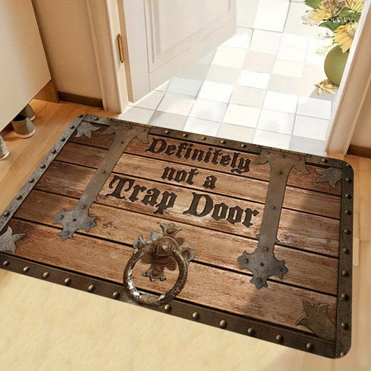 1pc Funny "Absolutely not a Trap Door" Polyester Doormat with Non-Slip Backing, Easy to Clean Floor Mat for Bedroom, Living Room, and Hotel Decor - Soft 1cm Sponge Padding