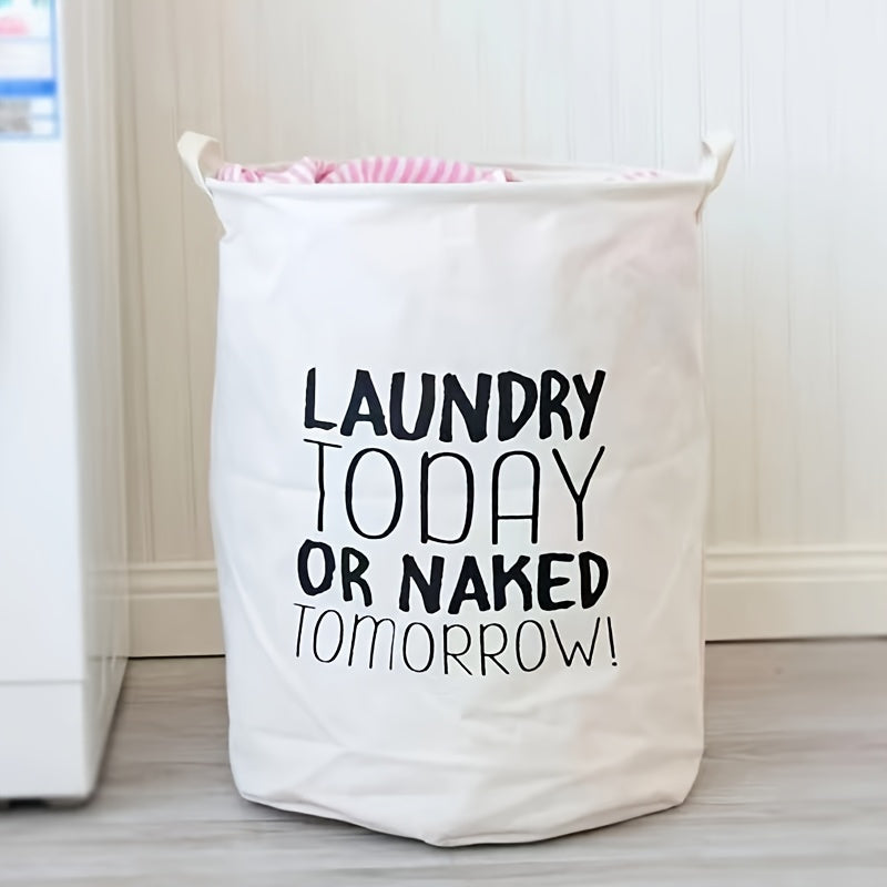 Contemporary Foldable Fabric Laundry Basket with Waterproof Lining, Features "LAUNDRY TODAY OR NAKED TOMORROW!" Slogan, Ideal for Organizing Dirty Clothes in the Laundry Room, Includes Multiple Components