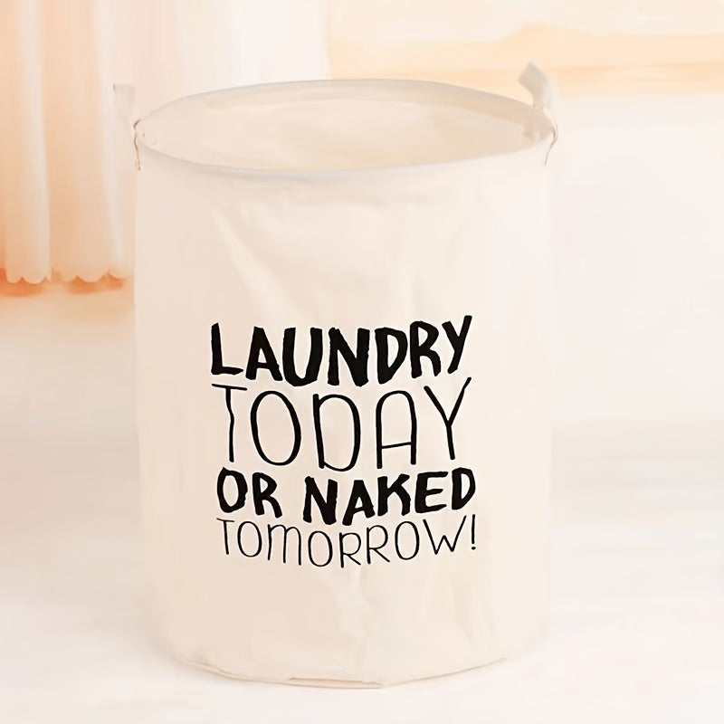 Contemporary Foldable Fabric Laundry Basket with Waterproof Lining, Features "LAUNDRY TODAY OR NAKED TOMORROW!" Slogan, Ideal for Organizing Dirty Clothes in the Laundry Room, Includes Multiple Components