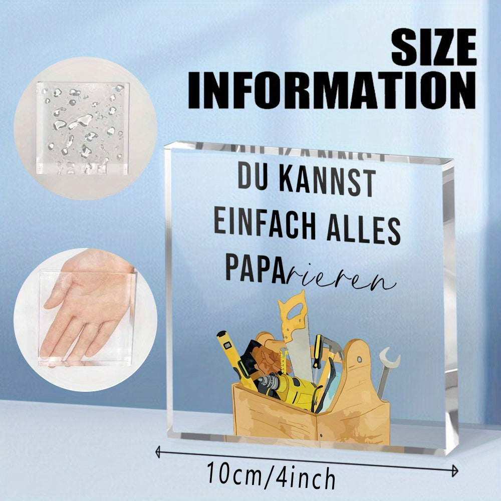 10x10cm Acrylic Plaque Keepsake: Du Kannst Einfach Alles Papa - Ideal for Dad's Birthday or Holidays.