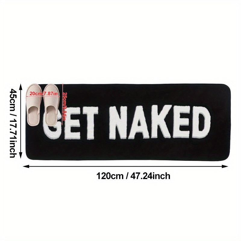 Soft and luxurious microfiber bath mat featuring anti-slip backing. Made of 100% polyester, this mat is machine washable and plush, with a playful "Get Naked" design. Perfect for use in the bathroom, bedroom, living room, kitchen, or at the entrance of