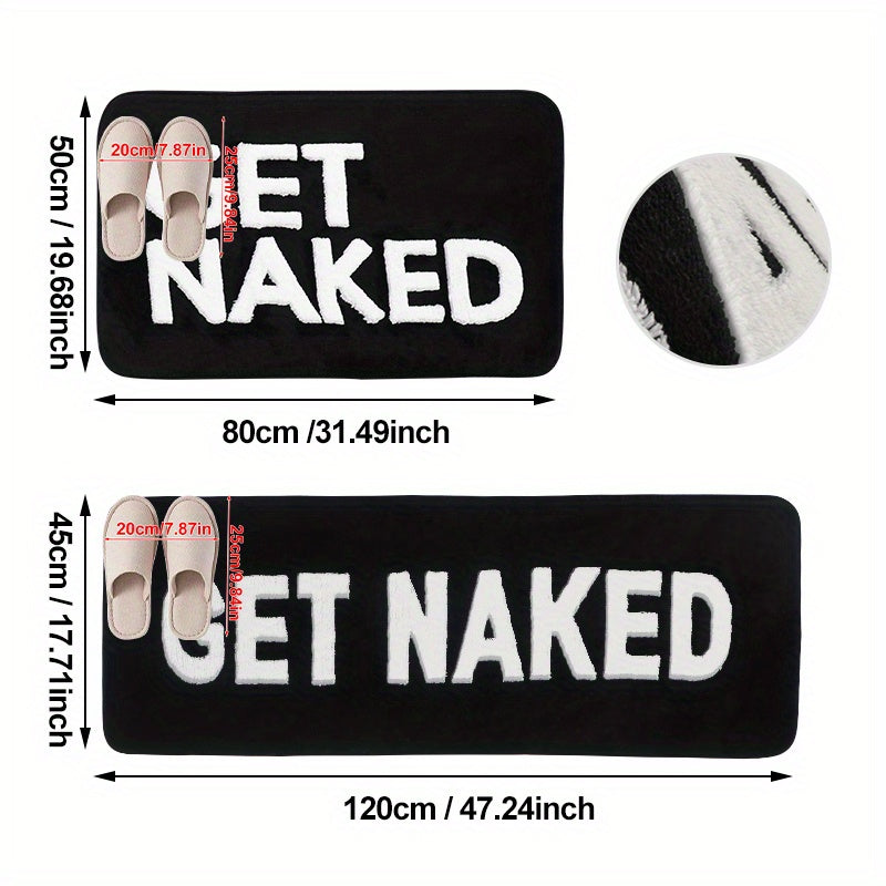 Soft and luxurious microfiber bath mat featuring anti-slip backing. Made of 100% polyester, this mat is machine washable and plush, with a playful "Get Naked" design. Perfect for use in the bathroom, bedroom, living room, kitchen, or at the entrance of