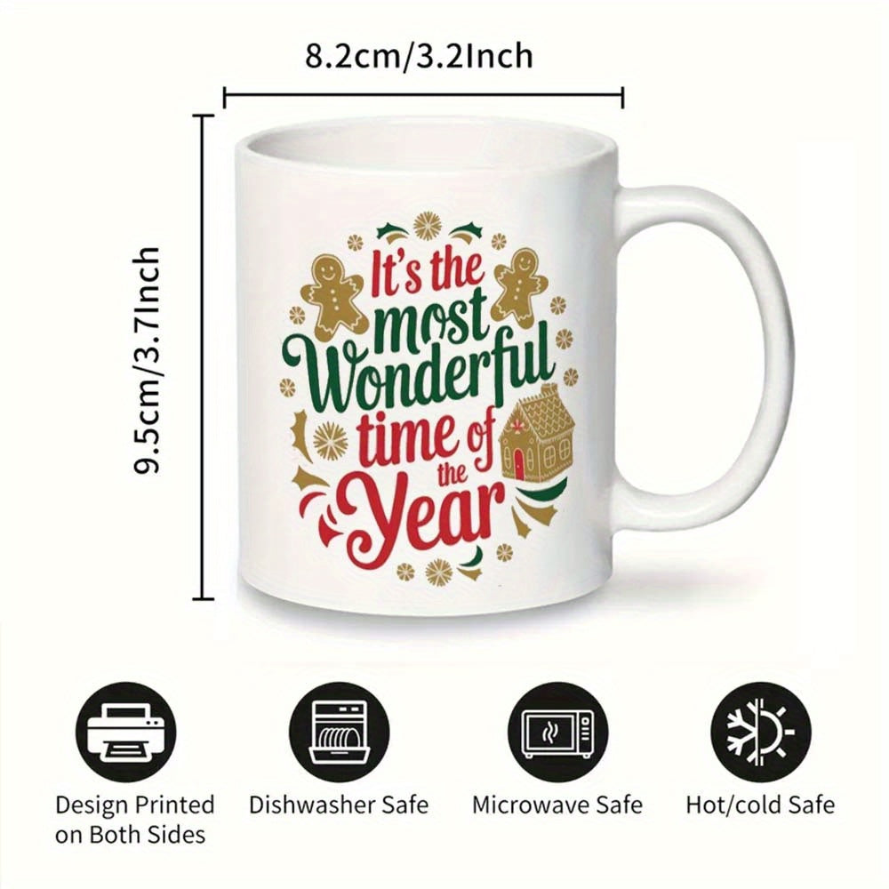 Get into the holiday spirit with this festive ceramic coffee mug featuring the phrase "It's the Most Wonderful Time of the Year." Perfect for the office, camping, or dining. This mug is food-safe and requires no power.