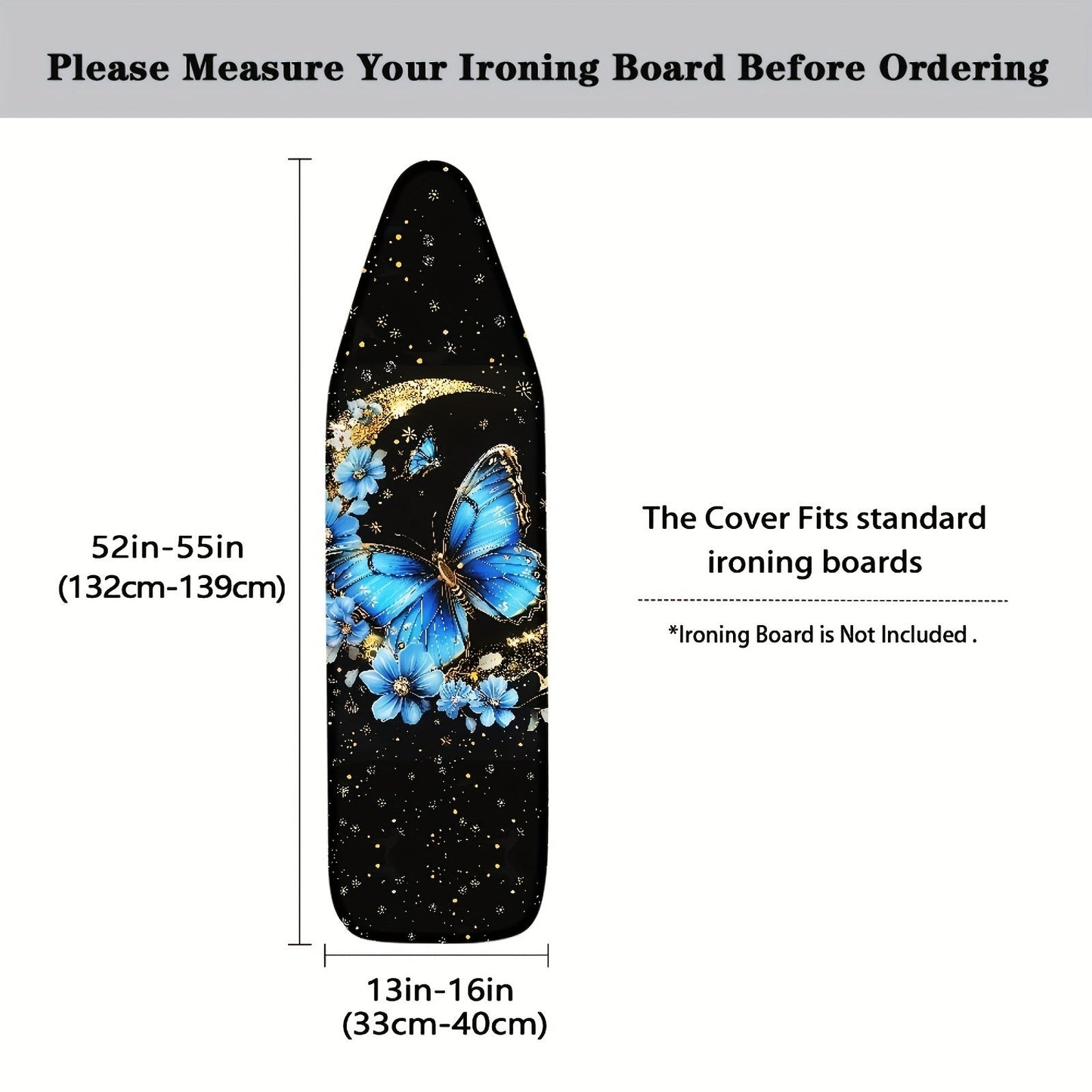 One Piece Elastic Edge Ironing Board Cover featuring a Moonlight Blue Butterfly Print. Made with Stretch Fabric for a perfect fit and easy installation. Protects your ironing board from dust.