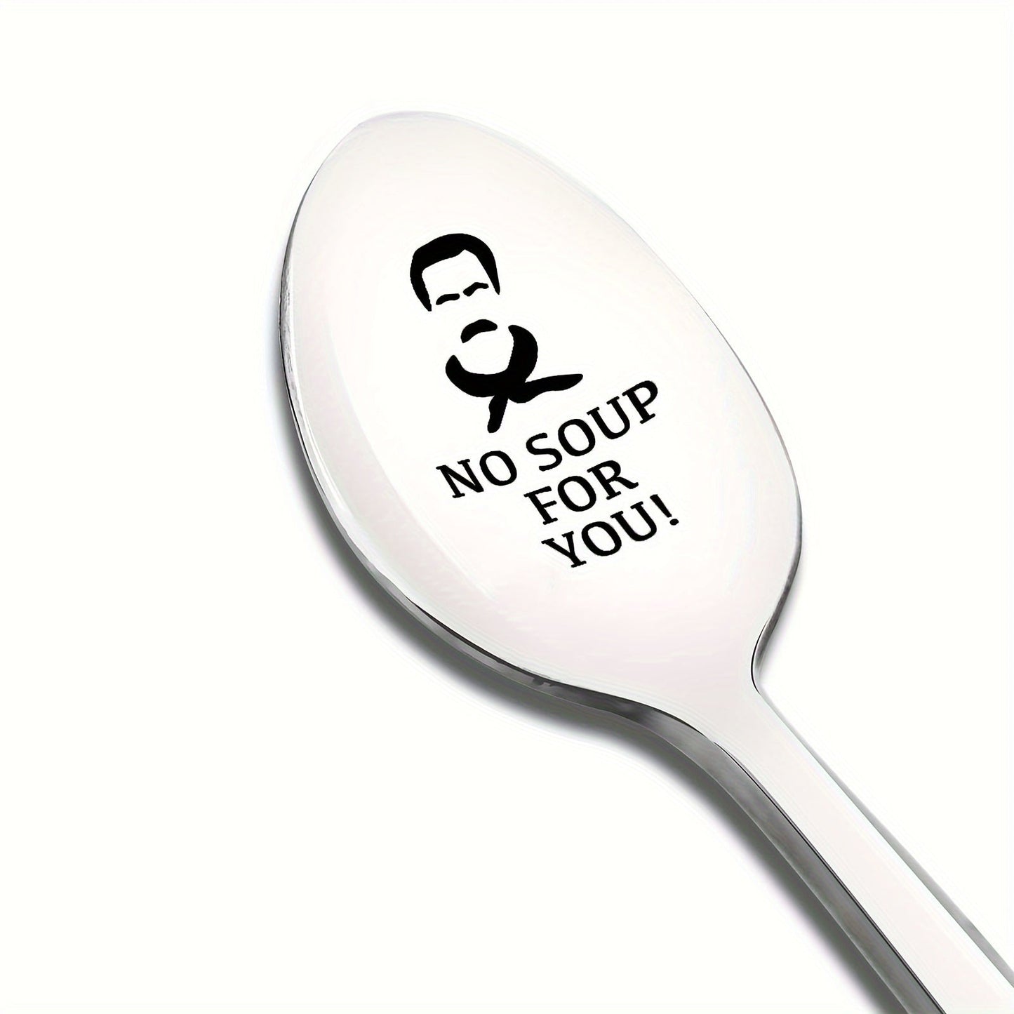 One set of two stainless steel spoons with laser engraving, featuring long handles and a whimsical "No Soup For You!" message. Perfect for birthday, Christmas, or Valentine's Day gifts, as well as party supplies.