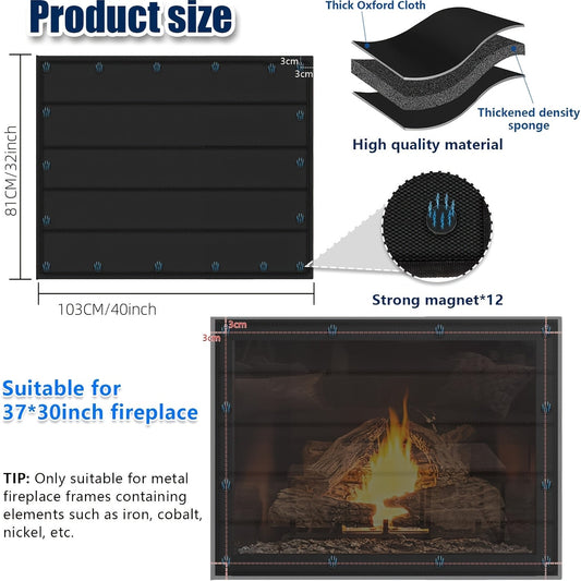 The Magnetic Fireplace Blanket is designed to prevent heat loss and keep drafts out of indoor fireplaces. This fireplace cover features a built-in 12 strong magnets for easy attachment to iron fireplace frames or screens. Measuring 39x32 inches, it