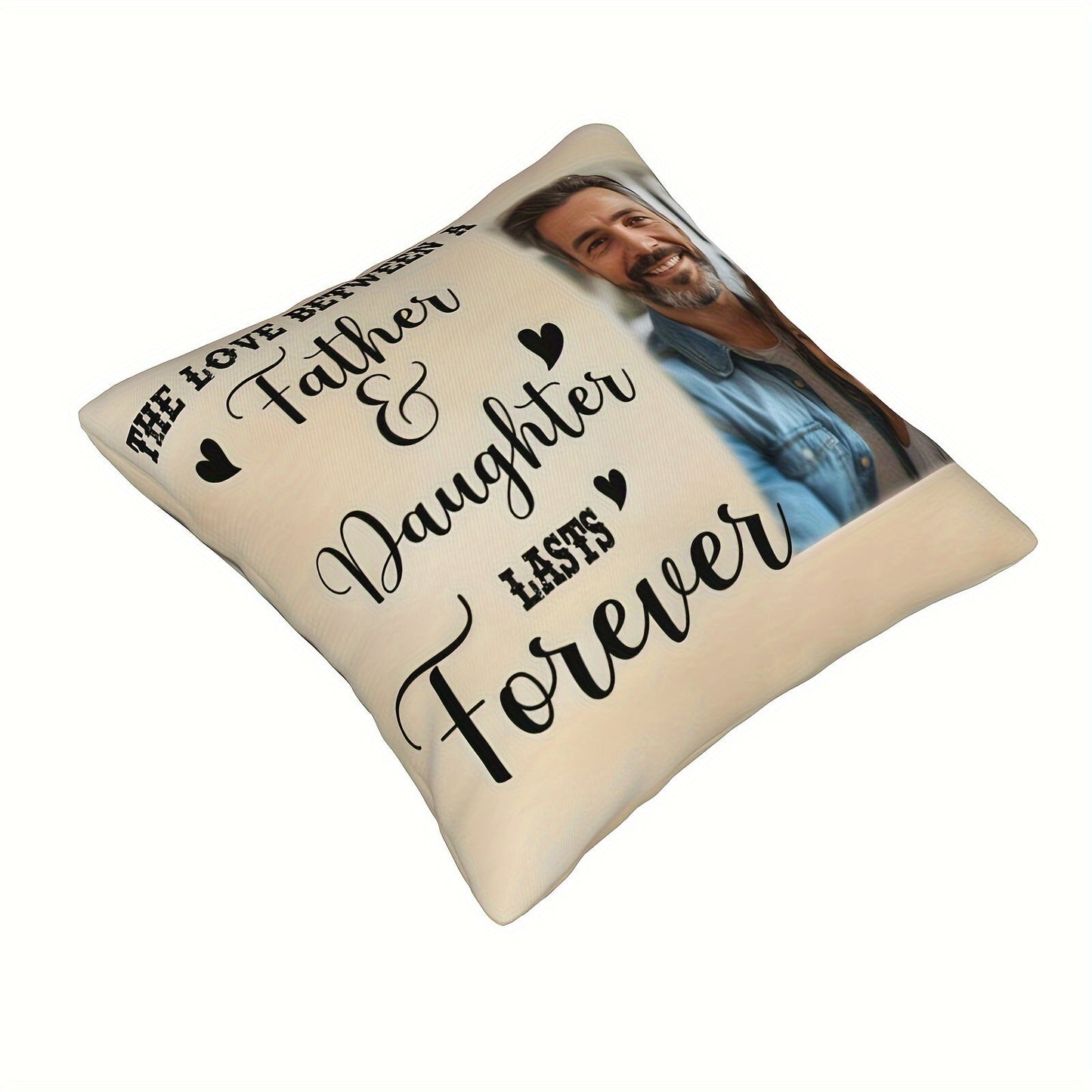 Custom Father & Daughter Photo Pillowcase - Great for Father's Day, Christmas, Thanksgiving, Birthdays | Soft Polyester Home & Sofa Decor, Gift for Dad