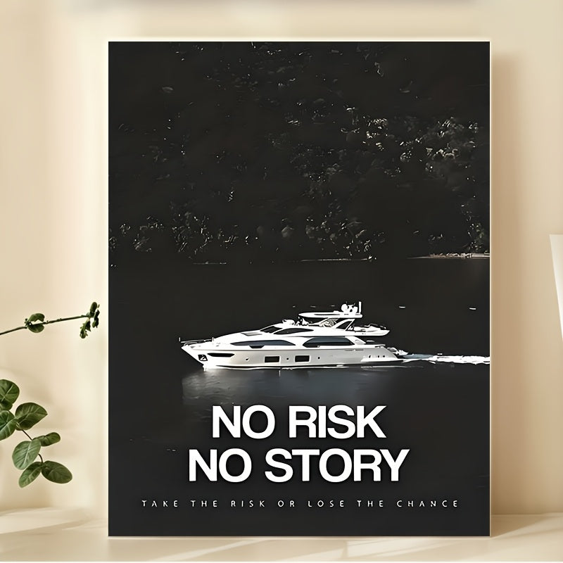 Risk brings stories: Frameless canvas art print for versatile room decor. Waterproof canvas painting, ideal gift.