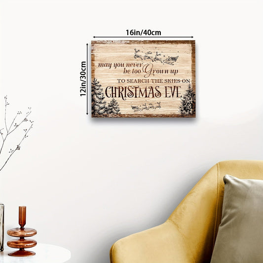 Farmhouse Christmas Wall Decoration - Canvas Art with Christmas Sign, "May You Never Be Too Grown Up To Search" - 30.48 X 40.64 cm Frameless Merry Christmas Eve House Decor