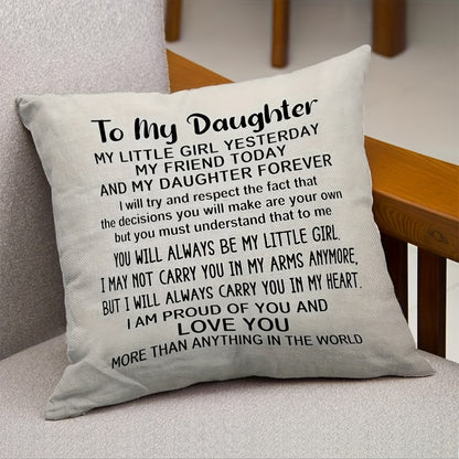 1pc Daughter's Treasure Forever My Daughter Pillow Case, Mom & Dad's Birthday Gift, Home Decor, 44.96x44.96cm, Pillow Insert Not Included