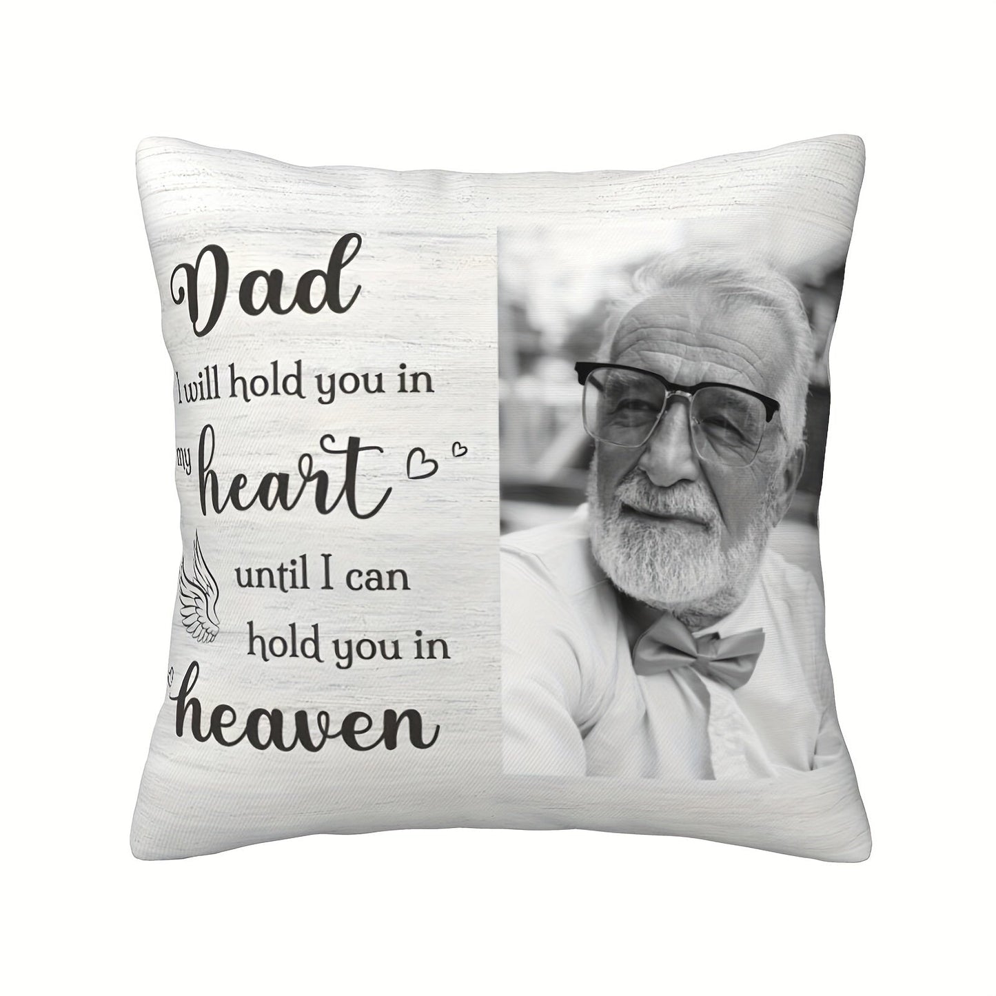 Customized Pillowcase with a Tribute to Dad - "Dad, You'll Always Be in My Heart" - Ideal Sympathy and Memorial Present for Loved Ones, Adding a Personal Touch to Home Decor (Pillow Not Included)