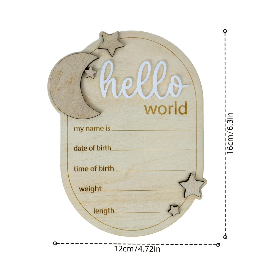 Introducing the "Hello World" Wooden Sign for Kids in 3D - Featuring a charming Stars & Moon Design! This sign is the perfect addition to any youngster's first photo shoot, milestone cards, or as a special gift for birthdays, Christmas, and Thanksgiving.