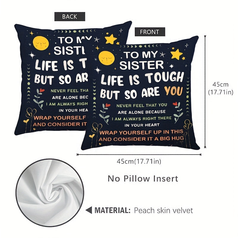 Add some comfort and inspiration to your space with 1pc MEMNUN Inspirational Sister Throw Pillow Cover. This 44.96x44.96 cm black polyester cover features a zipper closure and showcases the heartfelt message "To My Sister Life is Tough" on both sides.