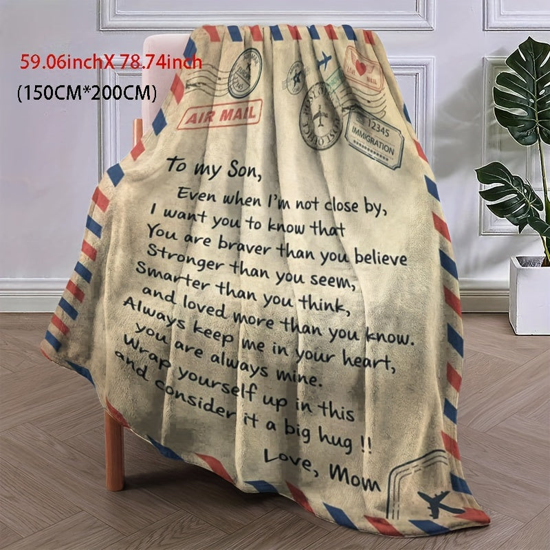 Modern letter to son design throw blanket - Featuring messages of encouragement and love, this all-season flannel blanket is perfect for use on the couch, bed, or while traveling. Made with soft, cozy, and warm polyester knit fabric, it is a versatile