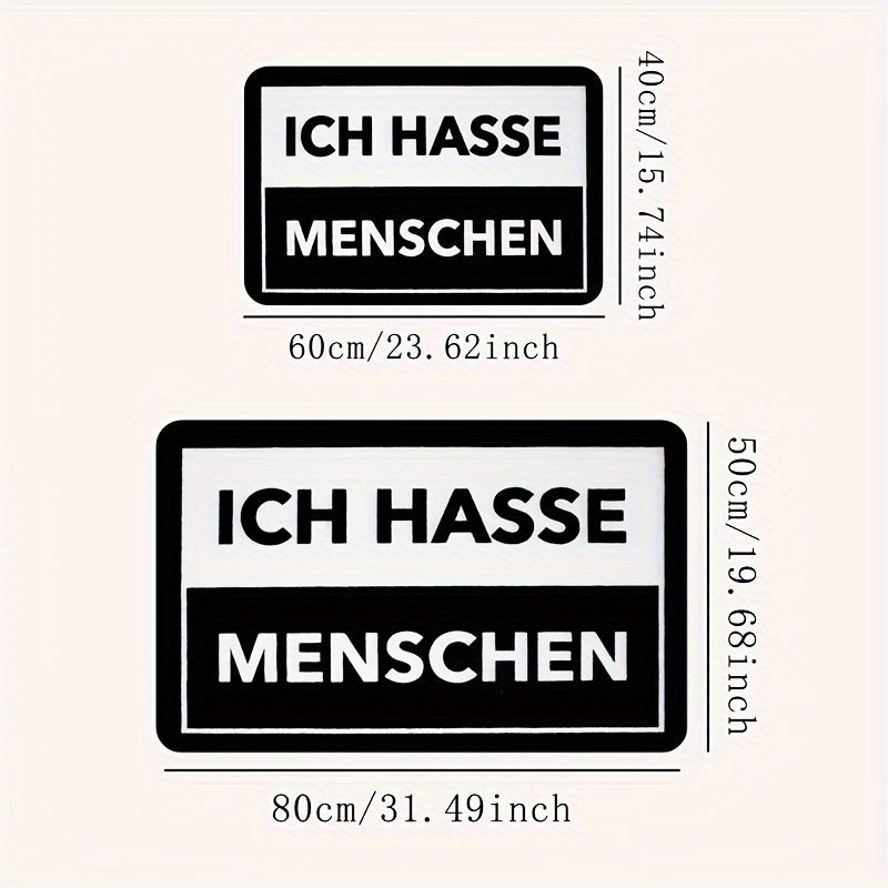 Anti-Stain Polyester Doormat with "ICH HASSE MENSCHEN" Design - Machine Washable, Low Pile Indoor Entrance Mat - Easy to Clean Home Decor Rug - Durable 1cm Thick Rectangle Mat - Machine Made Carpet for Small Spaces (Less than 2.16m², Shortest Side under