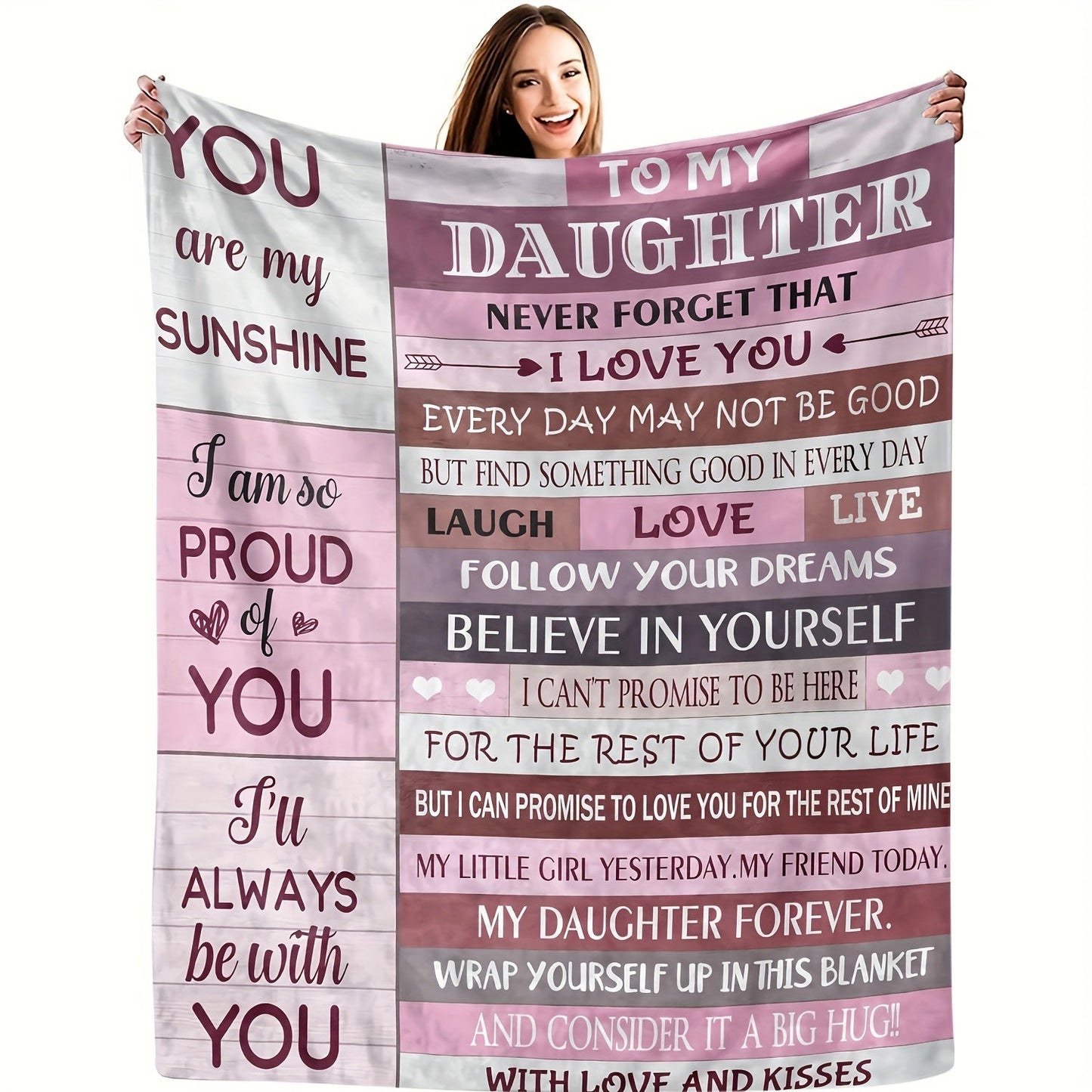 Flannel throw blanket with lodge style design featuring an inspirational message for daughters. This all-season blanket is made with a knitted digital print polyester cover that is soft and cozy for use on the sofa or while watching TV. It includes