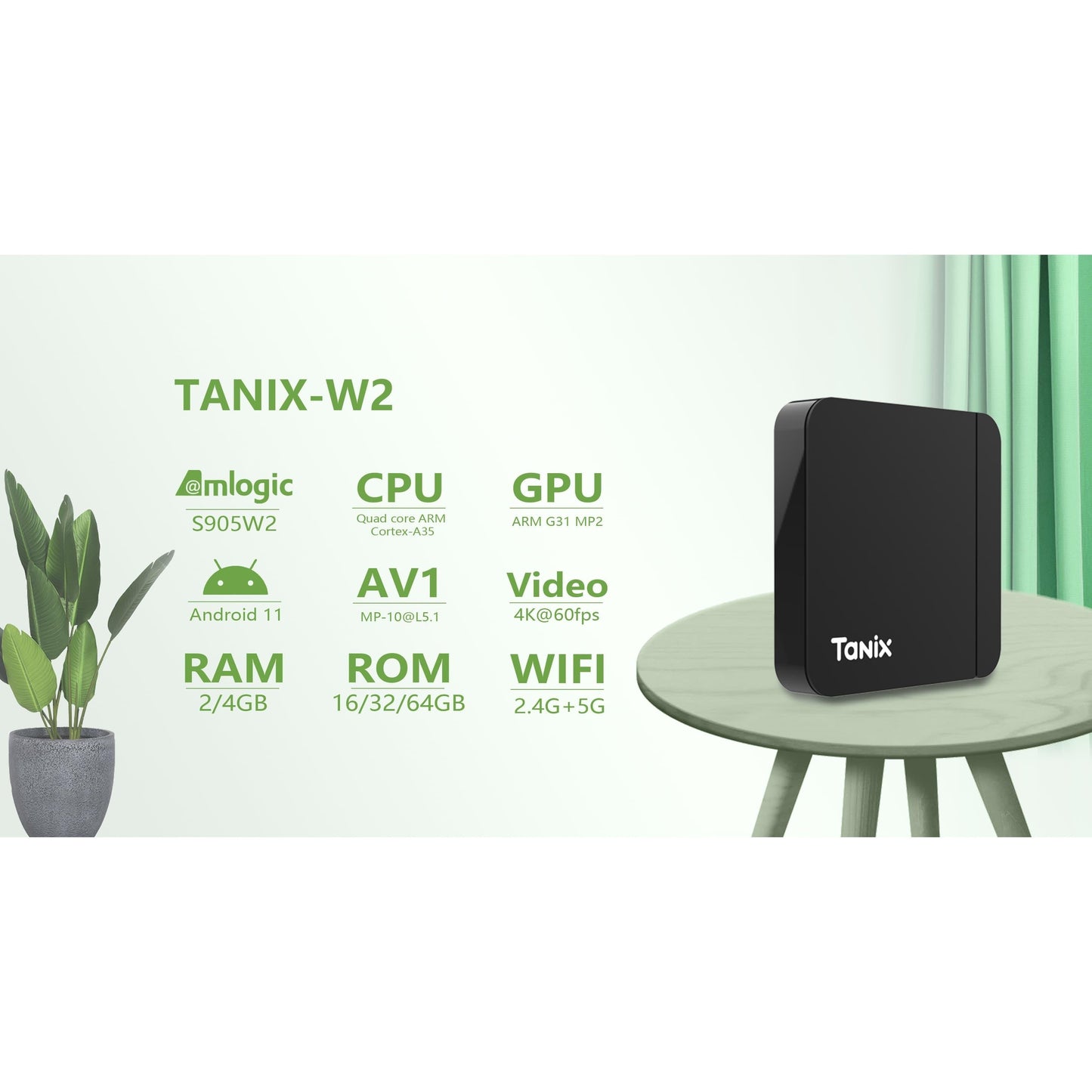 Tanix W2 Smart TV Box with Amlogic S905W2 and Android 11.0, available in different memory configurations for 4K video playback with Bluetooth and dual-band WiFi.