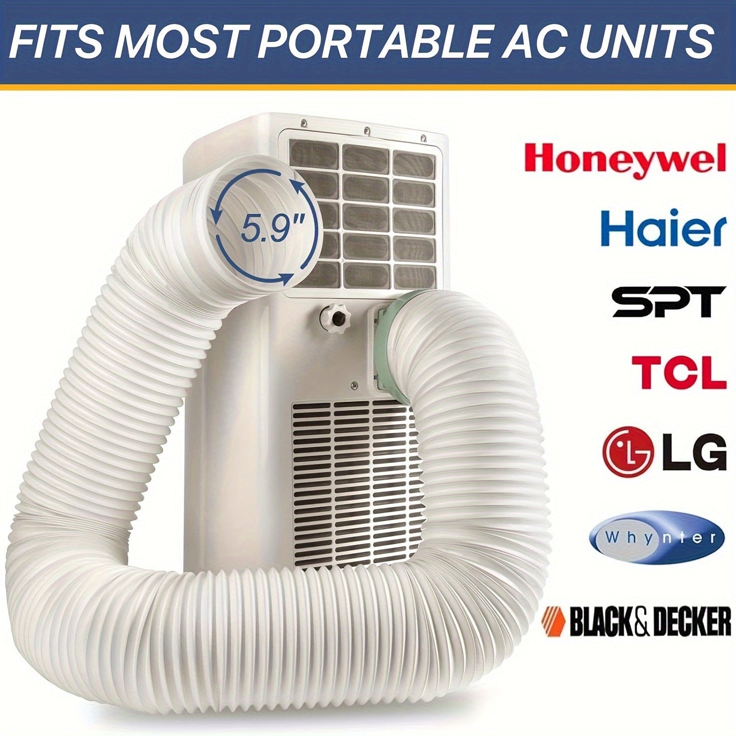 Universal portable air conditioner exhaust hose in iron and polypropylene construction is available in multiple lengths (up to 149.86cm or 200.66cm). It has a diameter of 14.99cm and fits most AC units. Easy to install with no electricity needed.