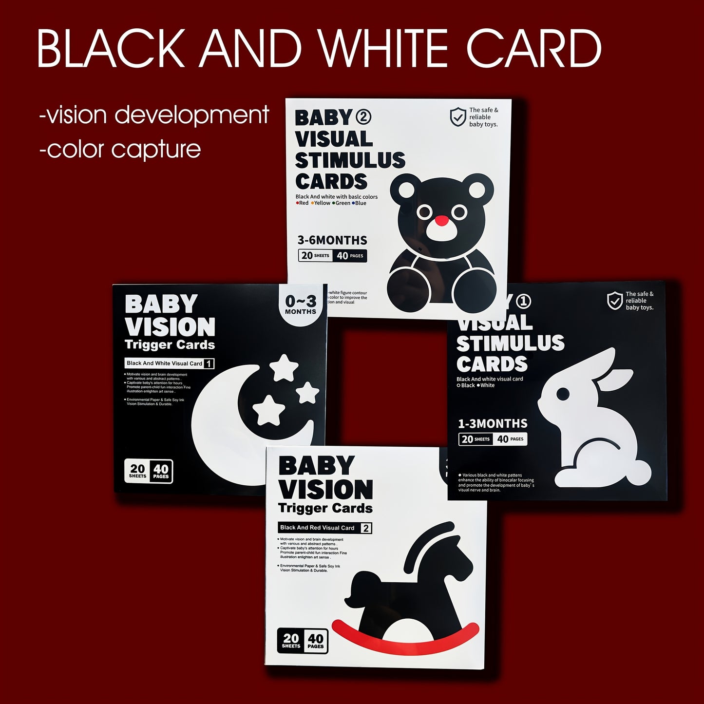 High contrast black and white red cards for visual stimulation and brain development for children up to 6 months. Contains 40 pages of 20 cards.