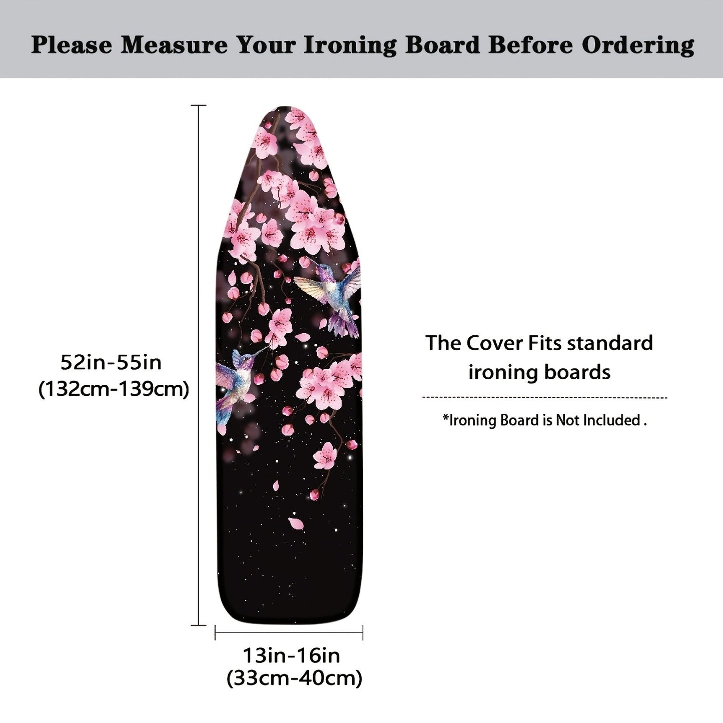 Ironing will be a breeze with our Floral Hummingbird Theme Ironing Board Cover. This cover is not only easy to install, but also features elastic edges and 3 fasteners to keep it securely in place while you work. Plus, it is machine washable for easy