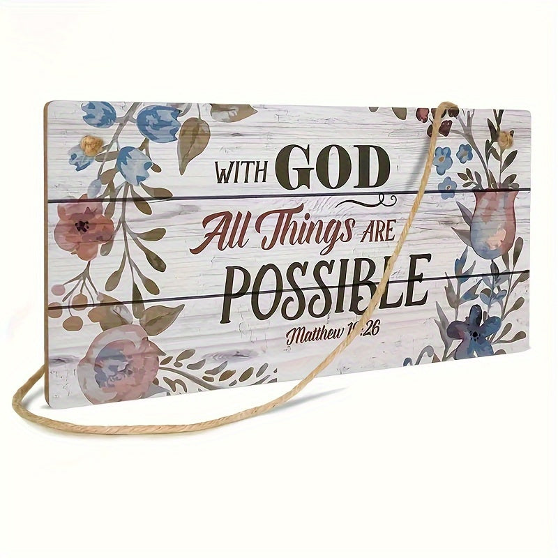 Rustic wooden sign with inspirational quote "With God All Things Are Possible" - 19.99x9.98 cm. Farmhouse wall decor for home, cafe, garage, restaurant. Suitable for indoor and outdoor use.