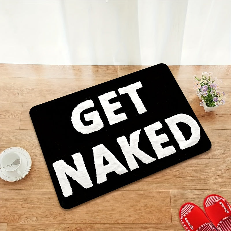 1 Piece Luxury Flannel Memory Foam Bath Mat - Soft Non-Slip Washable Bathroom Rug with a Funny "Get Naked" Design in Black and White - Made of Machine Washable Polyester - Rectangle Bath Carpet