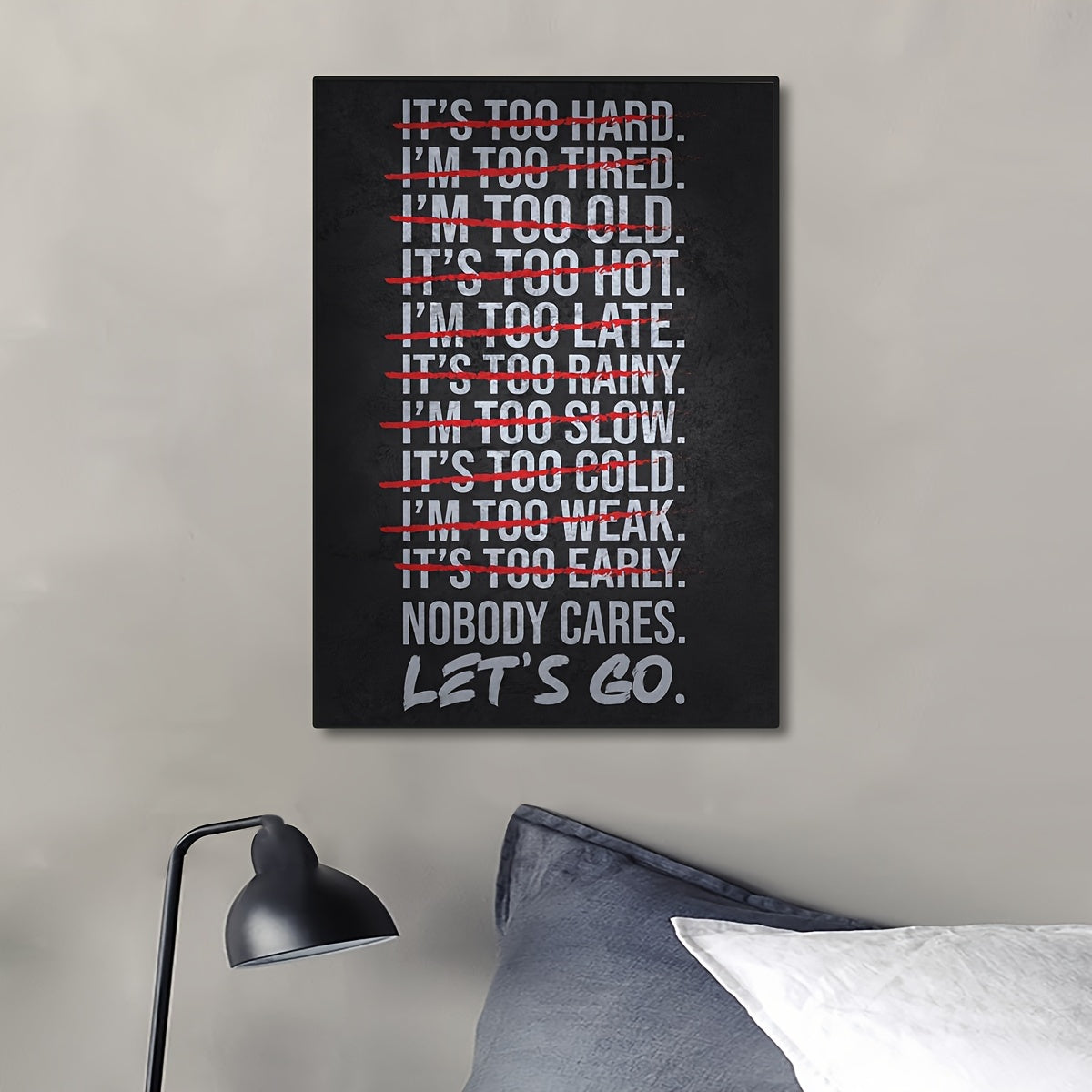 Modern minimalist gym motivational poster in black and white with bold red text "IT's TOO HARD NOT to CARE, LET's GO." Frameless canvas wall art for home office, living room, and bedroom decor.