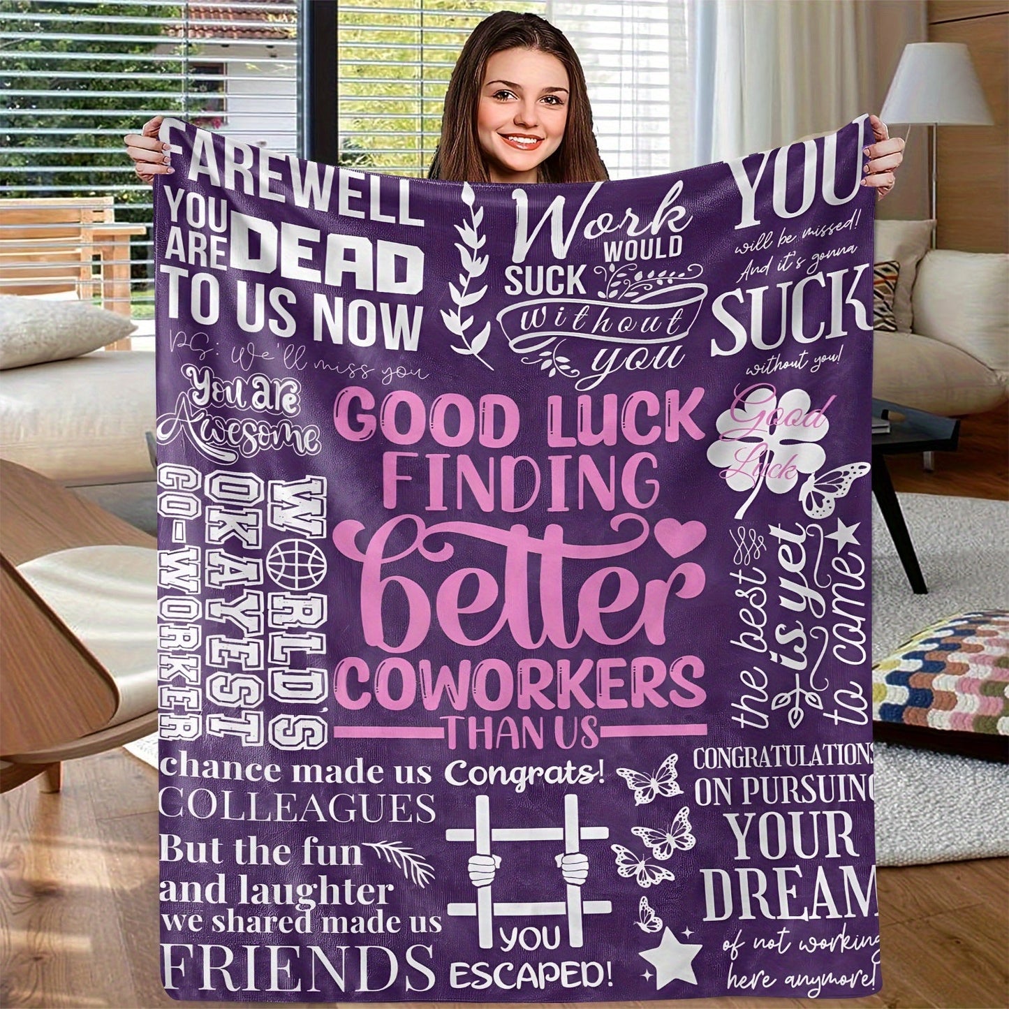 Goodbye and good luck on your search for superior coworkers with this polyester flannel throw blanket! Perfect for all seasons, this contemporary digital print knitted soft gift blanket makes for a fun purple-themed funny leaving colleague present.