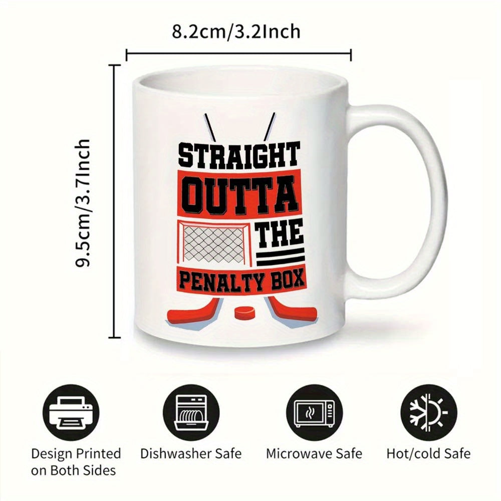 One hockey-themed ceramic mug, 11oz size, safe for food, doesn't require electricity, perfect for office, camping, dining - featuring the "Straight Outta The Penalty Box" design.