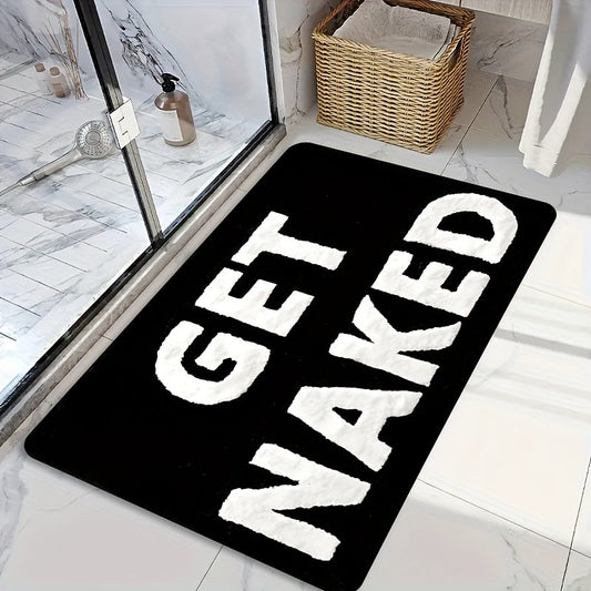 1 Piece Luxury Flannel Memory Foam Bath Mat - Soft Non-Slip Washable Bathroom Rug with a Funny "Get Naked" Design in Black and White - Made of Machine Washable Polyester - Rectangle Bath Carpet