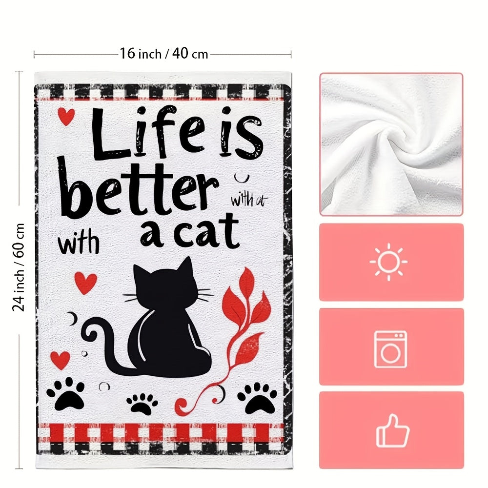 Get 2pcs of Ultra Soft Kitchen Towels featuring "Life is Better with a Cat" Text & Adorable Kitten Illustration - These Highly Absorbent Dish Hand Towels are Machine Washable and designed in a Contemporary Style, measuring 40.64x60.96 cm. Perfect for Cat