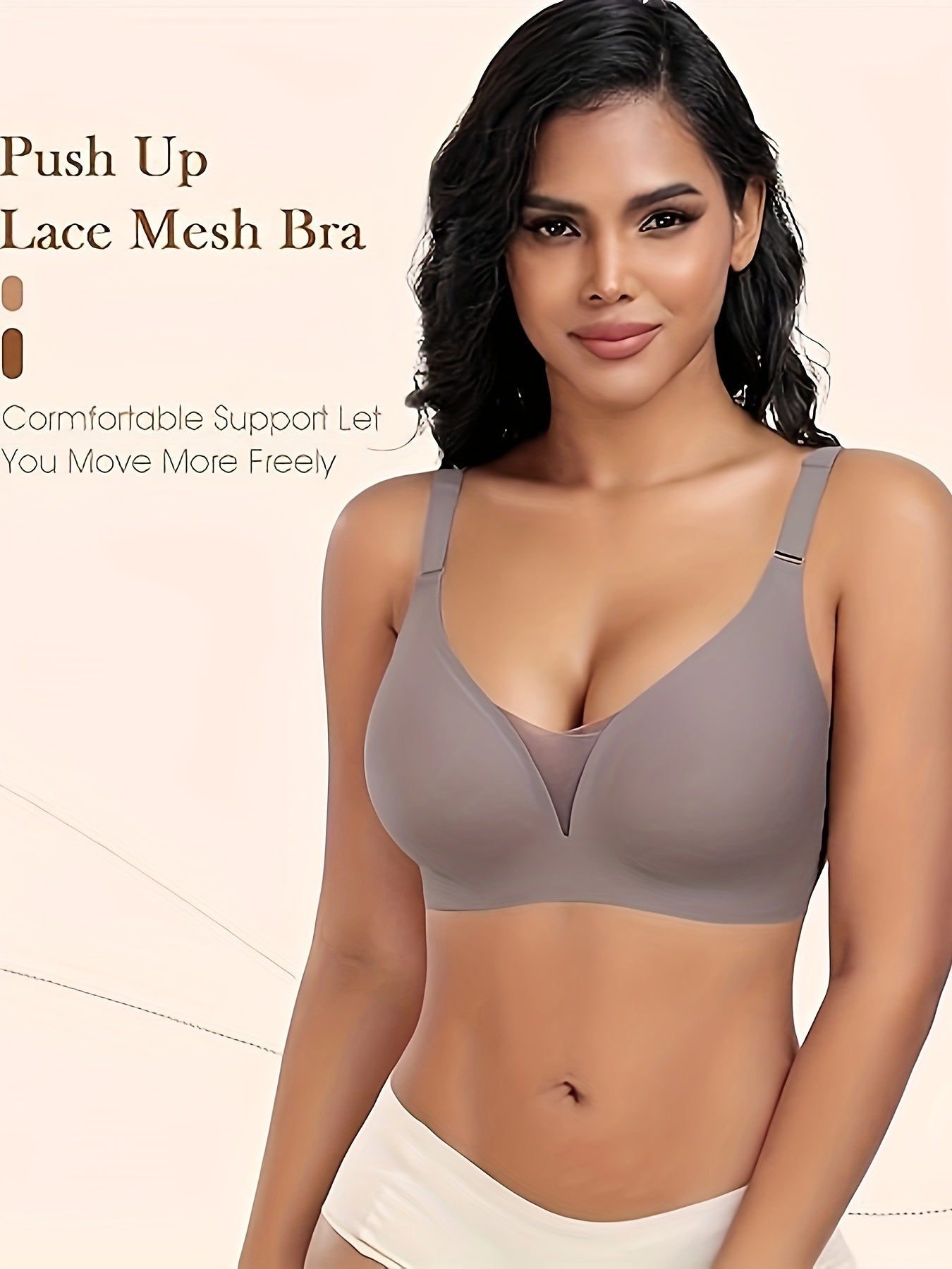 Comfortable push up bra with no seams, anti-sagging mesh and wireless design.