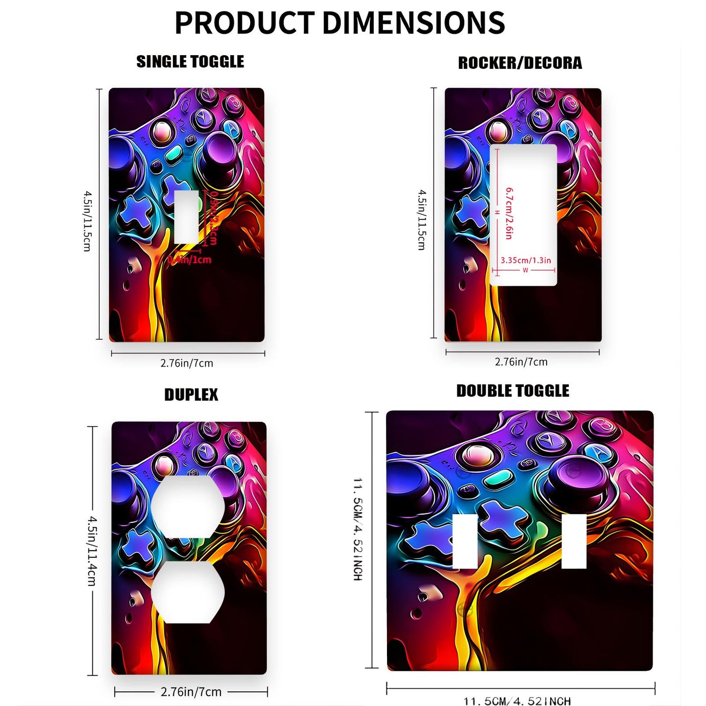 Game controller design light switch cover made of unbreakable polycarbonate. Heat and fade resistant, no battery required. Fits 1-gang/2-gang switches.