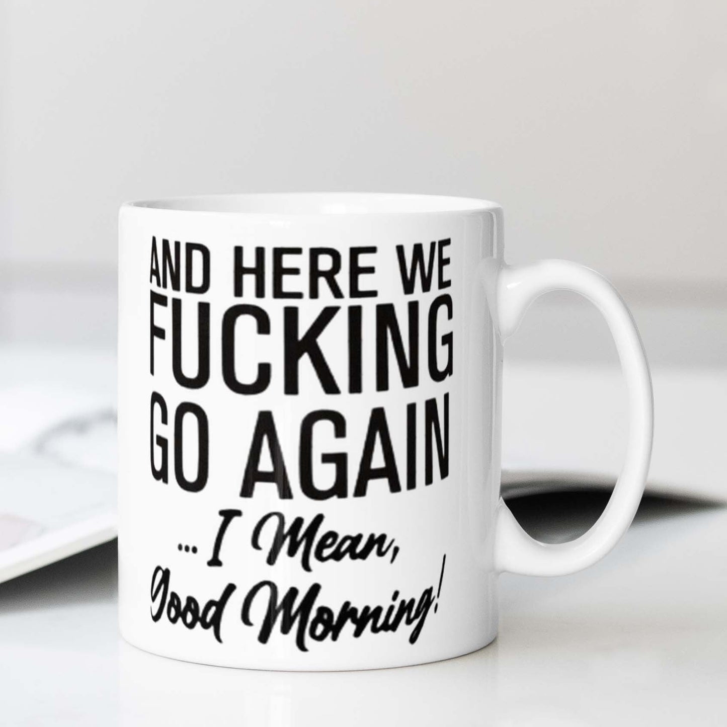 Witty and sarcastic quote ceramic coffee mug - perfect for adding humor to your mornings at the office, camping trips, or meals. Safe for food contact, no electricity required.