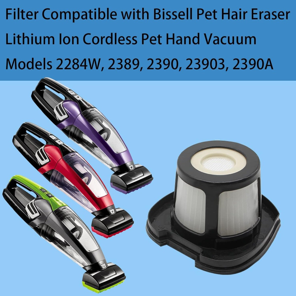 The Bissell Pet Hair Eraser Hand Vacuum Replacement Filters are designed to be compatible with Models 2284W, 2389, 2390, 23903, and 2390A. This set includes 1 Mesh Frame Filter and 1 Foam Filter, which can replace Part#1614203, #1614204, and #1614212.