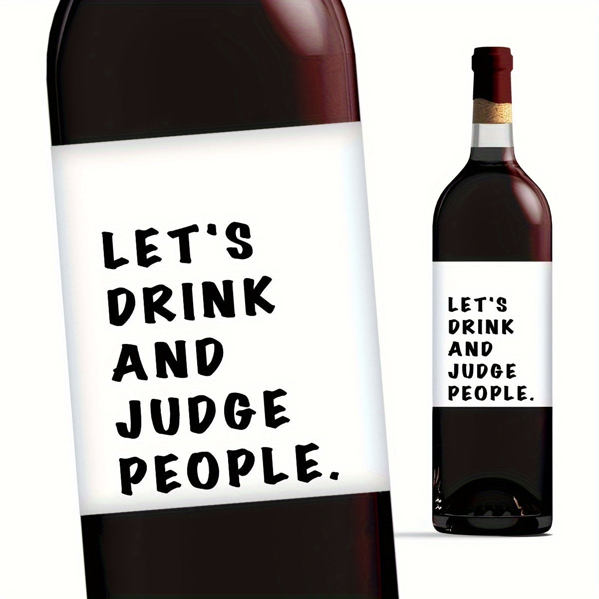 4 funny wine bottle labels with "Let's Drink and Judge People" quote, perfect for parties and as a gift for wine enthusiasts.