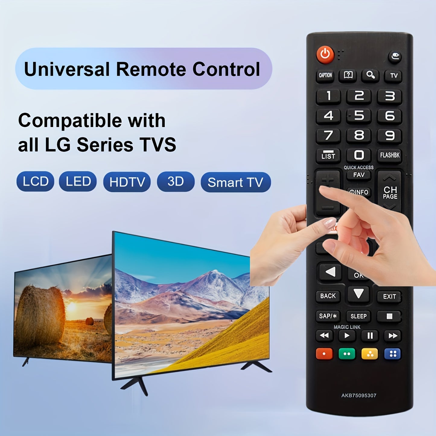 Compatible with all LG Smart TVs, this universal remote works with all LG TV models.