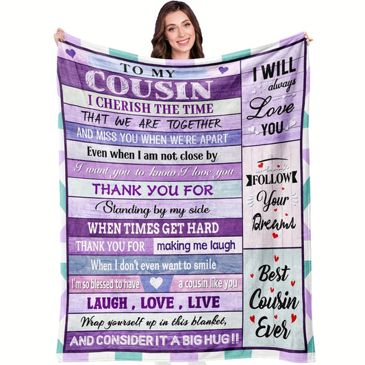 Modern polyester throw blanket featuring encouraging cousin quotes - Easy to clean in machine, suitable for use all year long. Versatile cozy flannel blanket with character designs, perfect for cousin gifts, birthdays, and celebrations for the best