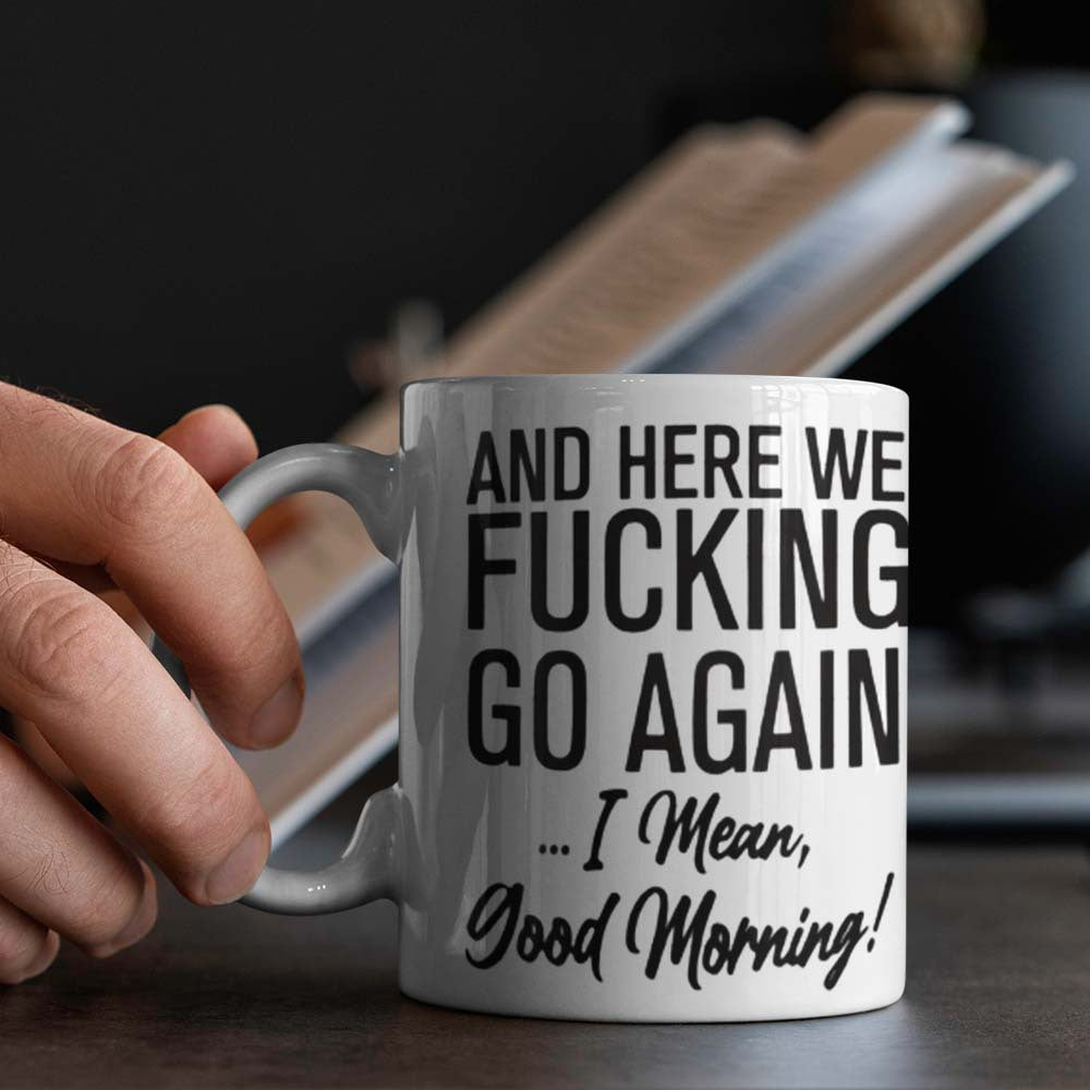 Witty and sarcastic quote ceramic coffee mug - perfect for adding humor to your mornings at the office, camping trips, or meals. Safe for food contact, no electricity required.