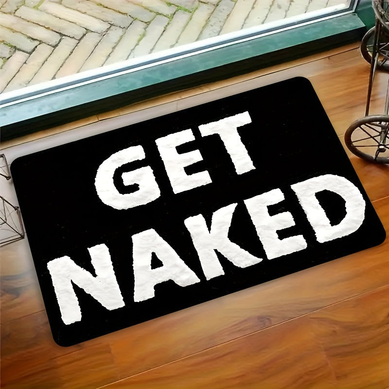 1 Piece Luxury Flannel Memory Foam Bath Mat - Soft Non-Slip Washable Bathroom Rug with a Funny "Get Naked" Design in Black and White - Made of Machine Washable Polyester - Rectangle Bath Carpet