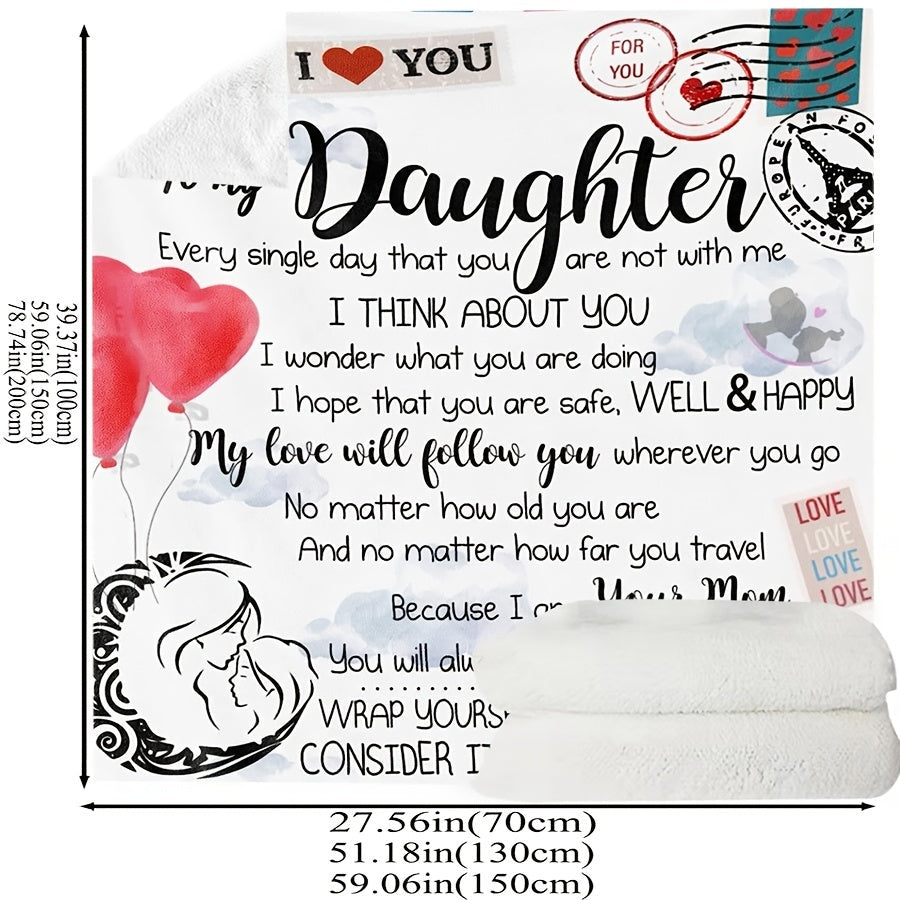 1 piece Envelope Printed Flannel Blanket, A gift from Mom to Daughter. Perfect for all seasons, this warm and cozy throw blanket is ideal for relaxing on the couch, bed, or sofa. Great for use in the office, camping, or traveling. Add a touch of home