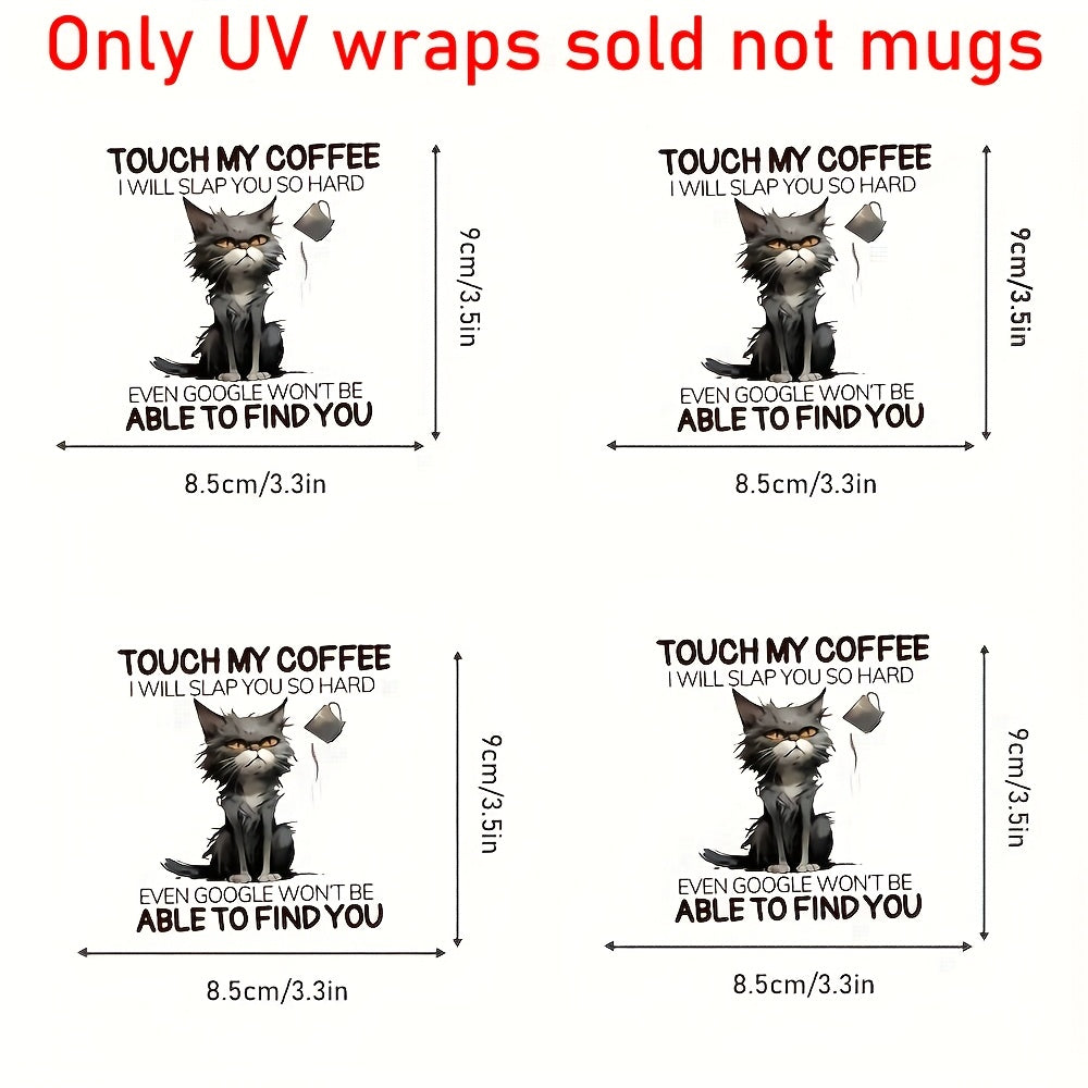 Set of 4 waterproof and UV resistant vinyl stickers with 'Touch My Coffee Cat' design, ideal for mugs and crafts.